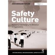Safety Culture by John Bernard Taylor, 9781040891100
