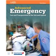 Advanced Emergency Care and Transportation of the Sick and Injured Includes Navigate 2 Advantage Access by American Academy of Orthopaedic Surgeons (AAOS); Hunt, Rhonda, 9781284121100