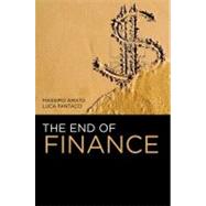 The End of Finance by Amato, Massimo; Fantacci, Luca, 9780745651101