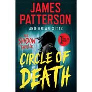 Circle of Death by Patterson, James; Sitts, Brian, 9781538711101