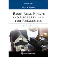 Basic Real Estate and Property Law for Paralegals by Helewitz, Jeffrey A., 9781543801101