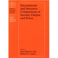 International and Interarea Comparisons of Income, Output, and Prices by Heston, Alan W.; Lipsey, Robert E., 9780226331102
