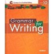 Grammar for Writing Student Edition Level Orange, Grade 10 (Hardcover) by Sadlier, William H., 9781421711102