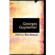Georges Guynemer : Knight of the Air by Bordeaux, Henry, 9781426451102