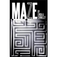 Maze by Connelly, Linda, 9781465371102
