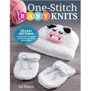 One-stitch Baby Knits by Pierce, Val, 9781504801102