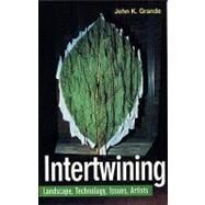 Intertwining by Grande, John K., 9781551641102