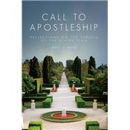 Call to Apostleship Reflections on the Tablets of the Divine Plan by Khan, Janet A, 9781618511102