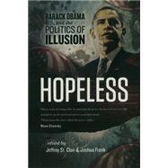 Hopeless by St. Clair, Jeffrey; Frank, Joshua; Gray, Kevin Alexander (CON); Martens, Pam (CON); Scahill, Jeremy (CON), 9781849351102