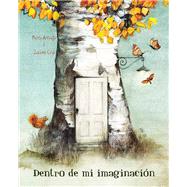 Dentro de Mi Imaginacion by Arteaga, Marta; Celej, Zuzanna, 9788415241102