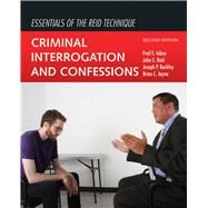 Essentials of the Reid Technique Criminal Interrogation and Confessions by Inbau, Fred E.; Reid, John E.; Buckley, Joseph P.; Jayne, Brian C., 9781449691103