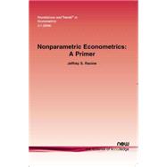 Nonparametric Econometrics by Racine, Jeffrey Scott, 9781601981103