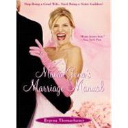 Mama Gena's Marriage Manual Stop Being a Good Wife, Start Being a Sister Goddess! by Thomashauer, Regena, 9780743261104
