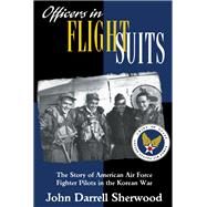 Officers in Flight Suits by Sherwood, John Darrell, 9780814781104