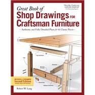 Great Book of Shop Drawings for Craftsman Furniture by Lang, Robert W., 9781497101104