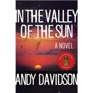 In the Valley of the Sun by Davidson, Andy, 9781510721104