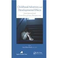 Childhood Adversity and Developmental Effects: An International, Cross-Disciplinary Approach by Prock; Lisa Albers, 9781771881104