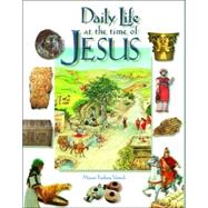 Daily Life at the Time of Jesus by Vamosh, Miriam Feinberg, 9789652801104