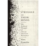 Struggle on Their Minds by Zamalin, Alex, 9780231181105