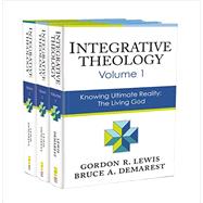 Integrative Theology by Lewis, Gordon R.; Demarest, Bruce A., 9780310521105