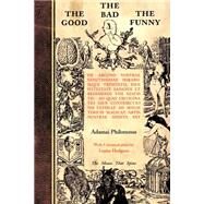 The Good the Bad the Funny by Philotunus, Adamai; Dukes, Ramsey, 9780904311105
