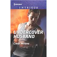 Undercover Husband by Myers, Cindi, 9781335721105