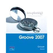 Exploring Getting Started with Groove by Grauer, Robert T.; Stover, Barbara, 9780135141106