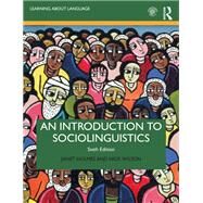 An Introduction to Sociolinguistics by Janet Holmes; Nick Wilson, 9780367421106