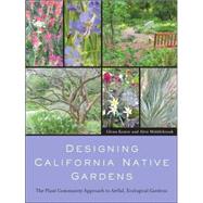 Designing California Native Gardens by Keator, Glenn, 9780520251106