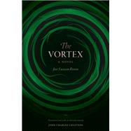 The Vortex by Rivera, Jos Eustasio; Chasteen, John Charles, 9780822371106