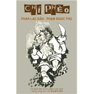 Chi Pheo by Phan, Dan Lac; Pham, Tho Ngoc, 9781505921106