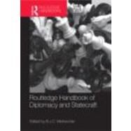 Routledge Handbook of Diplomacy and Statecraft by McKercher, B. J. C., 9780415781107