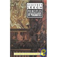 Principles of Pragmatics by Leech,Geoffrey N., 9780582551107