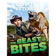 The Beast of Bites by Peterson, Coyote, 9780316461108