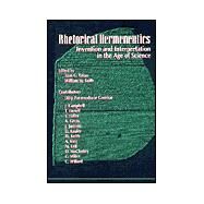 Rhetorical Hermeneutics: Invention and Interpretation in the Age of Science by Gross, Allan G.; Keith, William M., 9780791431108