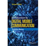 Introduction to Digital Mobile Communication by Akaiwa, Yoshihiko, 9781119041108