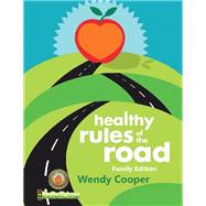 Healthy Rules of the Road by Cooper, Wendy, 9781504391108
