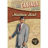 The Cabinda Affair by Head, Matthew, 9781631941108
