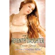 The Seventh Daughter by Jones, Frewin, 9780060871109