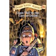 Class Trip to the Cave of Doom #3 by McMullan, Kate (Author); Basso, Bill (Illustrator), 9780448431109