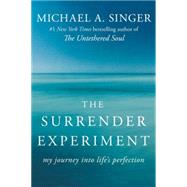 The Surrender Experiment by Singer, Michael A., 9780804141109