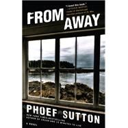 From Away by Sutton, Phoef, 9781945551109