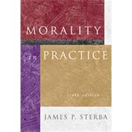 Morality in Practice (with InfoTrac) by Sterba, James P., 9780534521110