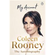 My Account The Autobiography by Rooney, Coleen, 9781405961110