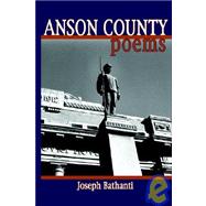 Anson County by Bathanti, Joseph, 9781933251110