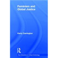 Feminism and Global Justice by Carrington; Kerry, 9780415711111
