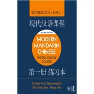 Mandarin Chinese: The Routledge Course Workbook Level 1 by Ross; Claudia, 9781138101111