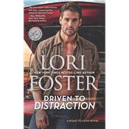 Driven to Distraction by Foster, Lori, 9781335041111
