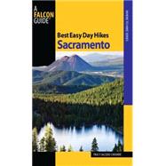 Best Easy Day Hikes Sacramento by Salcedo-Chourre, Tracy, 9780762751112