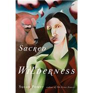 Sacred Wilderness by Power, Susan, 9781611861112
